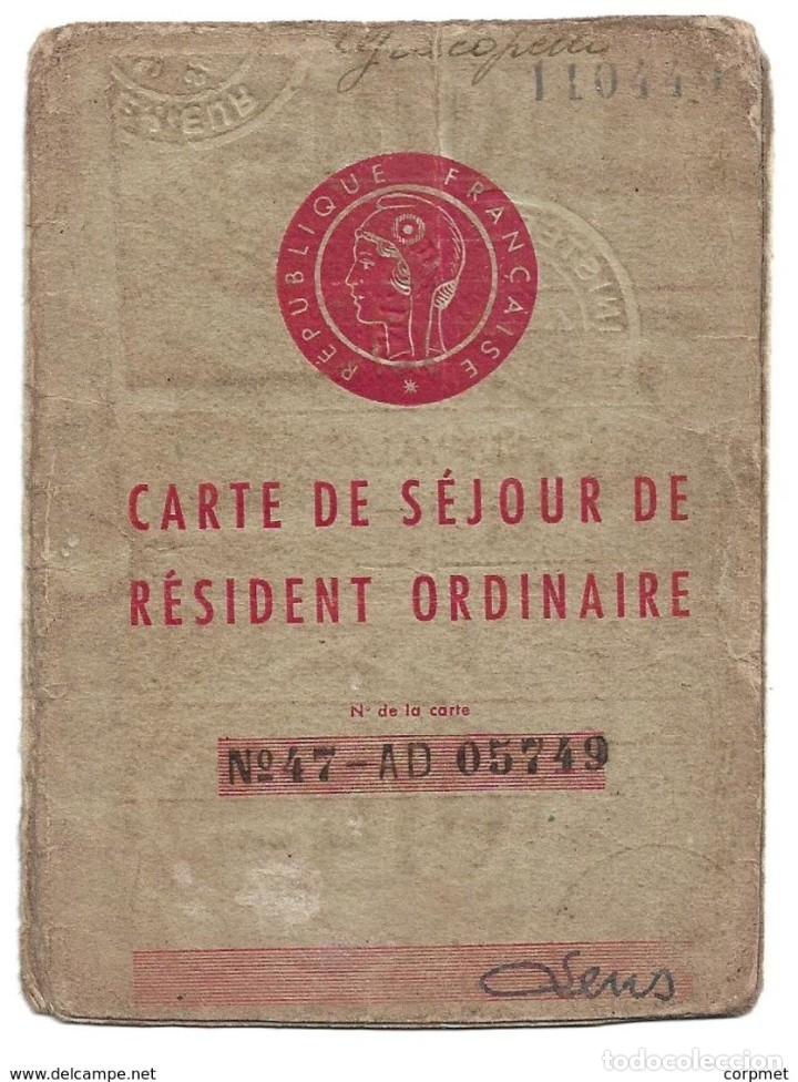 Documentos antiguos: FRANCIA 1950 CARTA DE RESIDENCIA ORDINARIA para CIUDADANO ITALIANO - SELLOS FISCALES