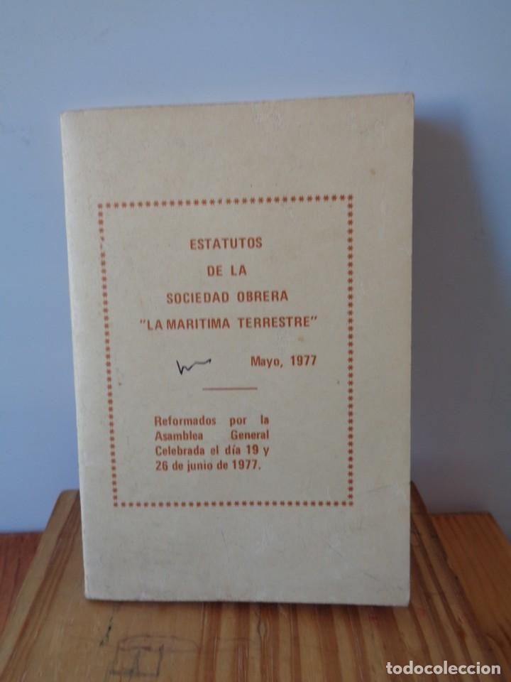 Documentos antiguos: &iexcl;&iexcl; ESTATUTOS: SOCIEDAD OBRERA.-LA MARITIMA TERRESTRE. ESTIBADORES PUERTO VALENCIA. Mayo, 1977. !!