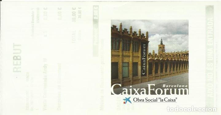 Documentos antiguos: Entrada CaixaForum. Barcelona. Buen estado. 8x15 cm. 2017. Andy Warhol.