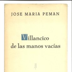 Documentos antiguos: VILLANCICO DE LAS MANOS VACÍAS. JOSÉ MARÍA PEMÁN