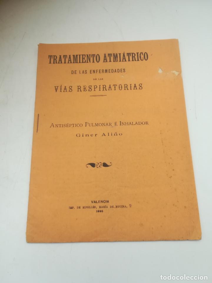 Alte Dokumente: TRATAMIENTO ATMIATRICO DE LAS ENFERMEDADES DE LAS V&Iacute;AS RESPIRATORIAS. GINER ALI&Ntilde;O. 1895. VER