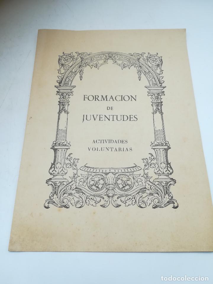 Alte Dokumente: FORMACI&Oacute;N DE JUVENTUDES. ACTIVIDADES VOLUNTARIAS. IMAGENES, PROGRAMA, CANCIONES. VER