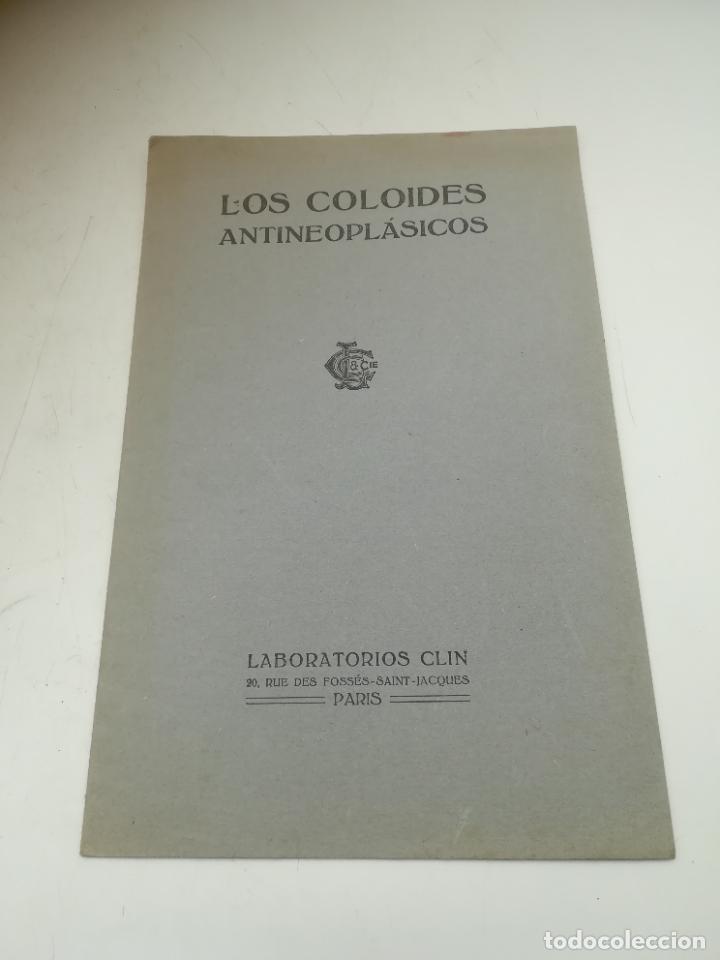 Alte Dokumente: LOS COLOIDES ANTINEOPL&Aacute;SICOS. LABORATORIOS CLIN. PARIS. 15 P&Aacute;GINAS. RUSTICA