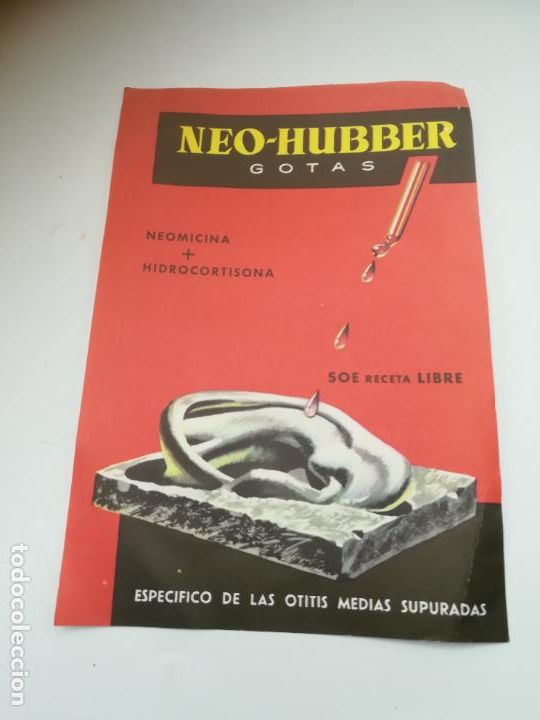 Old Documents: PUBLICIDAD. NEO-HUBBER GOTAS. OTITIS. INFORMACI&Oacute;N, INDICACIONES Y FORMULA. VER DORSO