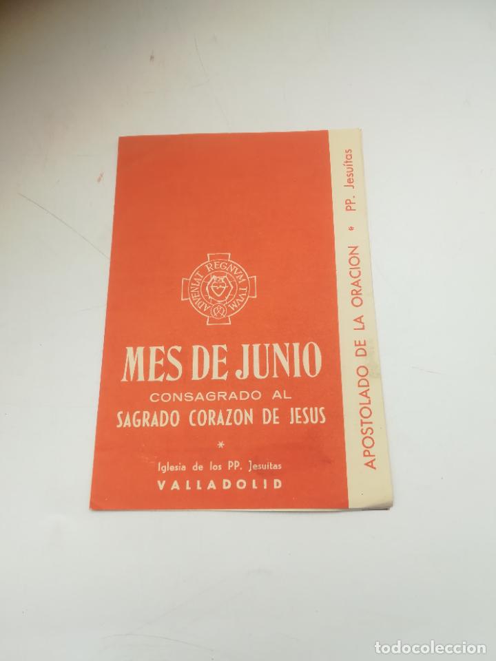 Documentos antiguos: MES DE JUNIO. CONSAGRADO AL SAGRADO CORAZ&Oacute;N DE JES&Uacute;S. VALLADOLID. APOSTOLADO DE LA ORACI&Oacute;N 1960
