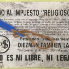 Documentos antiguos: PANFLETO ANTI IMPUESTO RELIGIOSO CRÍTICA PSOE. Lote 293507188