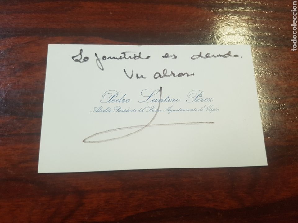 Documentos antiguos: TARJETA VISITA PEDRO LANTERO PEREZ ALCALDE DE GIJ&Oacute;N CON SU FIRMA