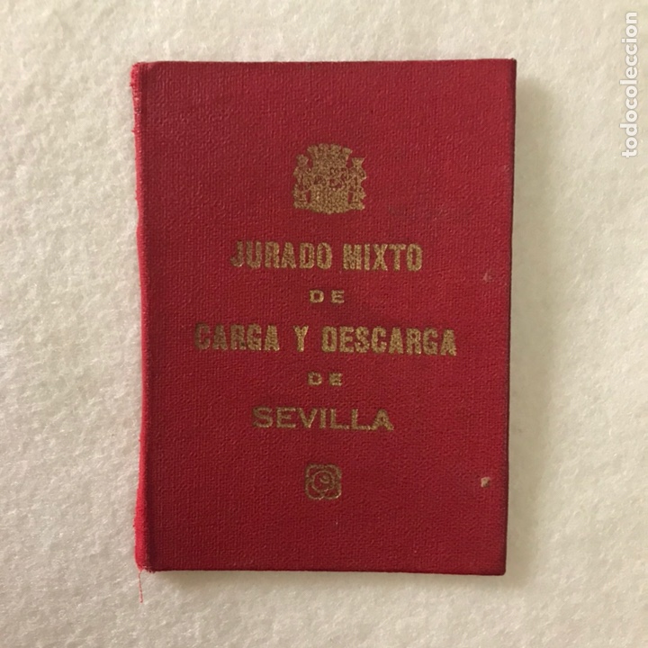 Documentos antiguos: CARNET JURADO MIXTO DE CARGA Y DESCARGA - SEVILLA - Foto 2