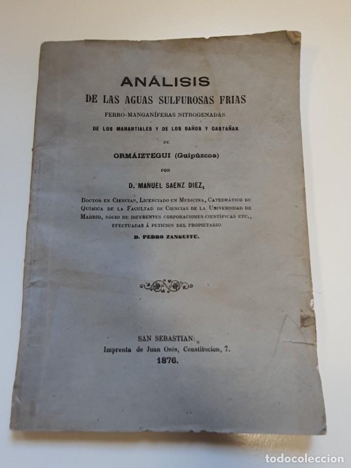 Documentos antiguos: BALNEARIO DE ORM&Aacute;IZTEGUI. ANALISIS AGUAS. 1876 - Foto 1