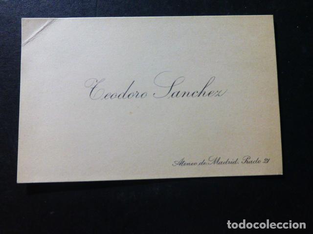 Documentos antigos: TARJETA DE VISITA TEODORO SANCHEZ ATENEO DE MADRID