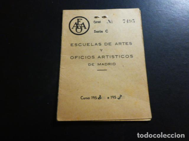 Alte Dokumente: CARNET 1952 1953 ESCUELA DE ARTES Y OFICIOS ARTISTICOS DE MADRID