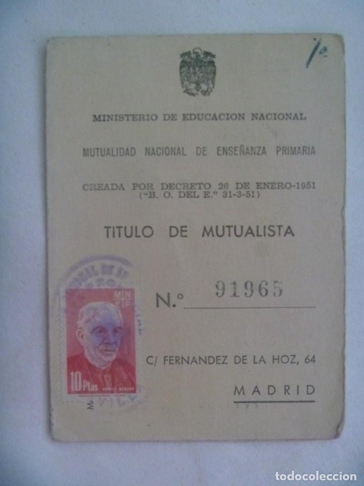 Documentos antiguos: MINISTERIO EDUCACION NACIONAL - MUTUALIDAD : TITULO MUTUALISTA. MAESTRA SEILLA 1964. VI&Ntilde;ETA FOURNIER