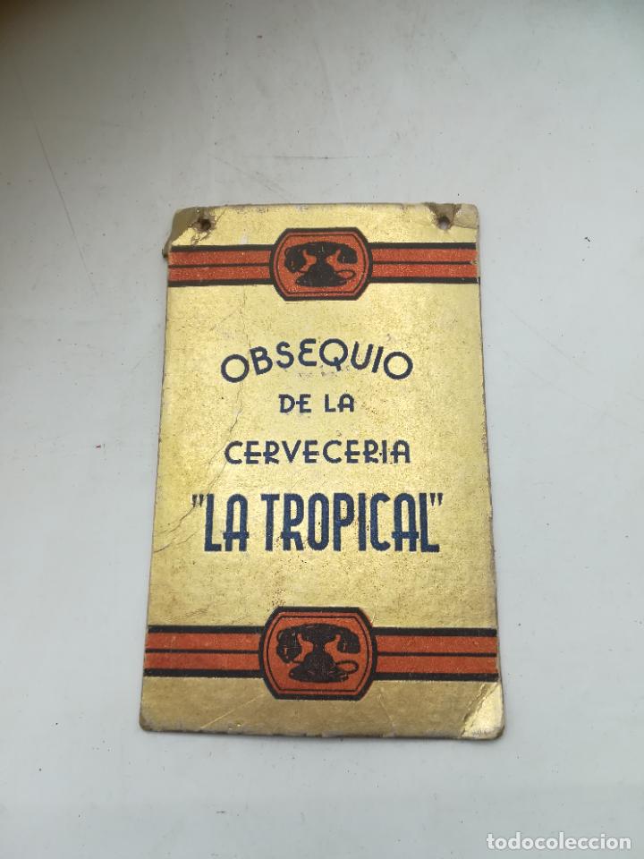 Documents Anciens: OBSEQUIO CERVECERIA LA TROPICAL. AL DORSO TELEFONOS DE LOCALES Y DEPARTAMENTOS. HABANA