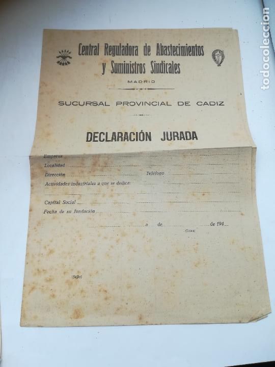 Documentos antigos: DELCARACION JURADA. 1940. CENTRAL REGULADORA DE ABASTECIMIENTOS Y SUMINISTROS SINDICALES. C&Aacute;DIZ