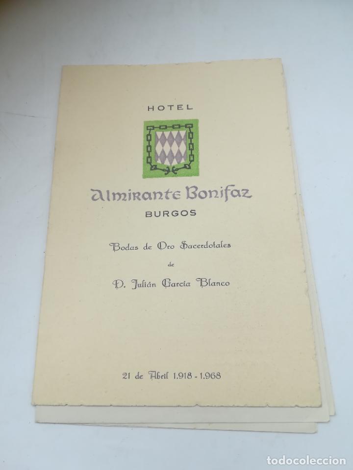 Documents Anciens: MENU. HOTEL ALMIRANTE BONIFAZ. BURGOS. BODAS DE ORO SAERDOTALES. 1968. VER