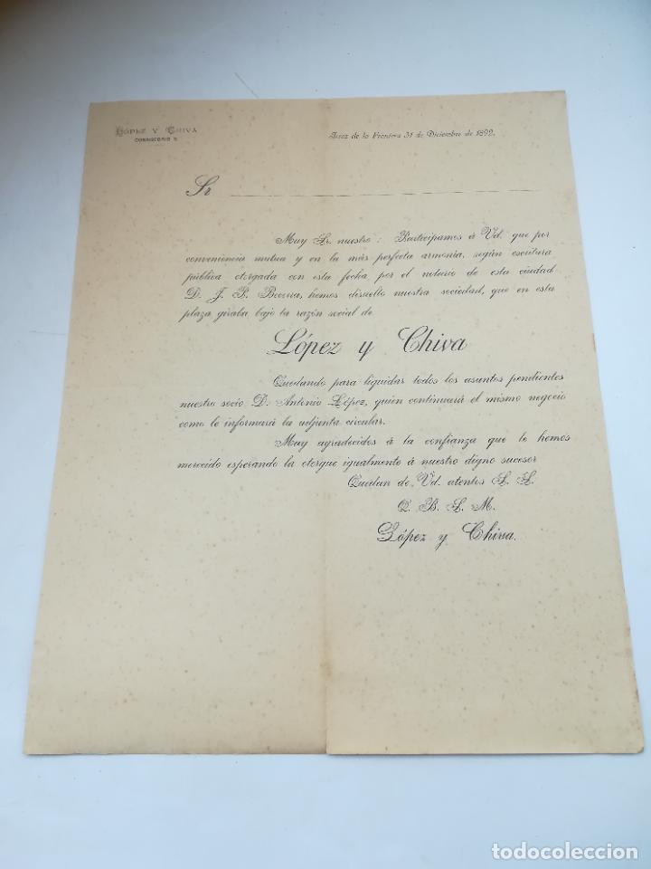 Old Documents: CARTA COMERCIAL. DISOLUCION DE LOPEZ Y CHIVA Y CONSTITUCION DE ANTONIO LOPEZ. 1892. JEREZ