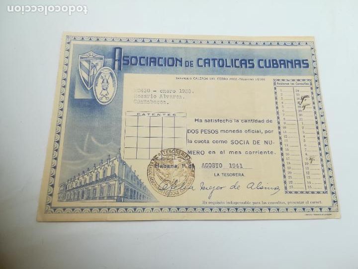 Documentos antigos: PAGO DE CUOTA DE SOCIO. ASOCIACI&Oacute;N DE CAT&Oacute;LICAS CUBANAS. HABANA. 1941. VER