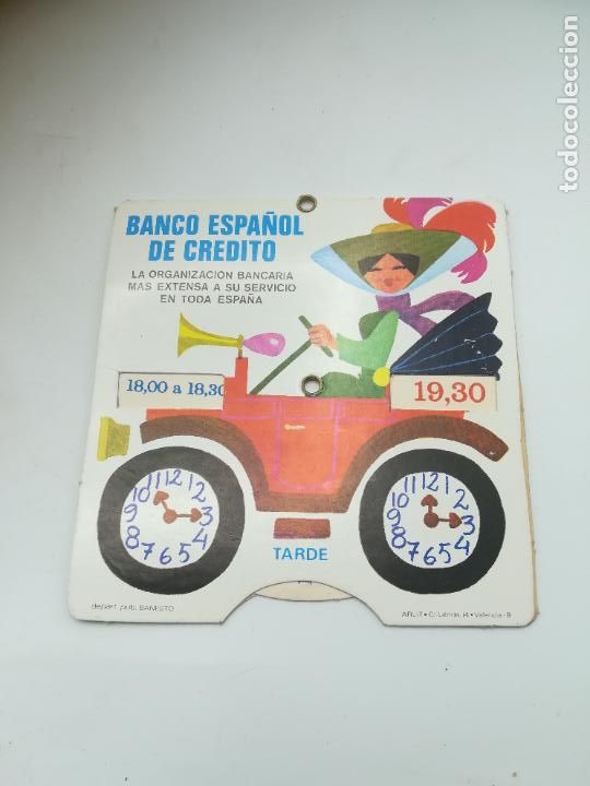 Documentos antigos: PUBLICIDAD. RUEDA CON HORARIOS GIRATORIOS DEL BANCO ESPA&Ntilde;OL DE CR&Eacute;DITO. 12 X 12CM. VER