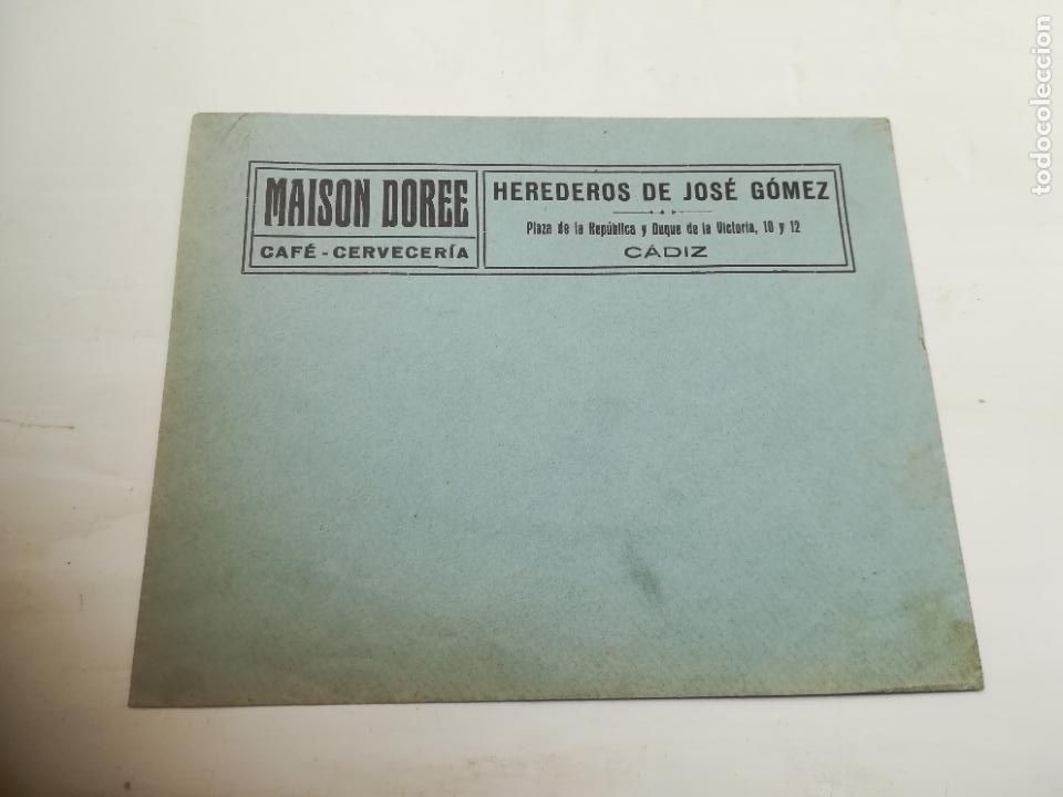 Documentos antigos: SOBRE PUBLICITARIO. MAISON DOREE. CAFE-CERVECERIA. HEREDEROS DE JOSE GOMEZ. CADIZ.