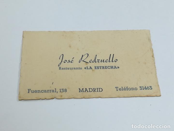 Documents Anciens: TARJETA DE VISITA. PUBLICIDAD. JOS&Eacute; REDRUELLO. RESTAURANTE LA ESTRECHA. MADRID