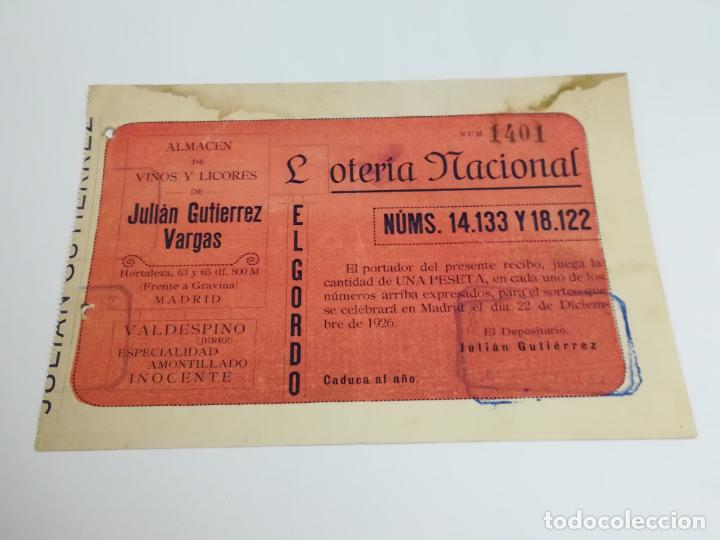 Documents Anciens: PARTICIPACI&Oacute;N LOTER&Iacute;A DE NAVIDAD. ALMACEN VINOS Y LICORES. JULIAN GUTIERREZ VARGAS. 1926. VER DORSO