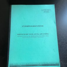 Documentos antiguos: CUERPO EJECUTIVO - SERVICIO DE VIGILANCIA ADUANERA. Lote 310307923