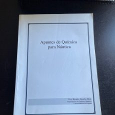 Documentos antiguos: APUNTES DE QUÍMICA PARA NÁUTICA. Lote 310308388