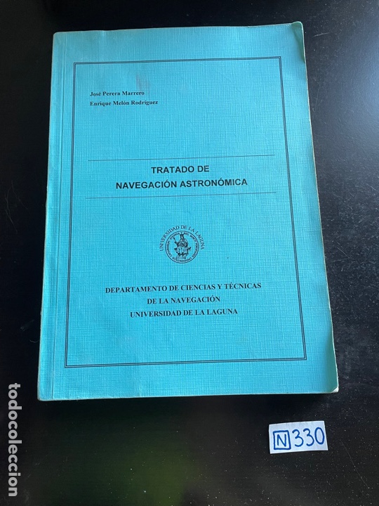 Documentos antiguos: TRATADO DE NAVEGACI&Oacute;N ASTRON&Oacute;MICA - Foto 1