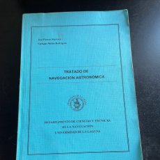Documentos antiguos: TRATADO DE NAVEGACIÓN ASTRONÓMICA. Lote 310309318