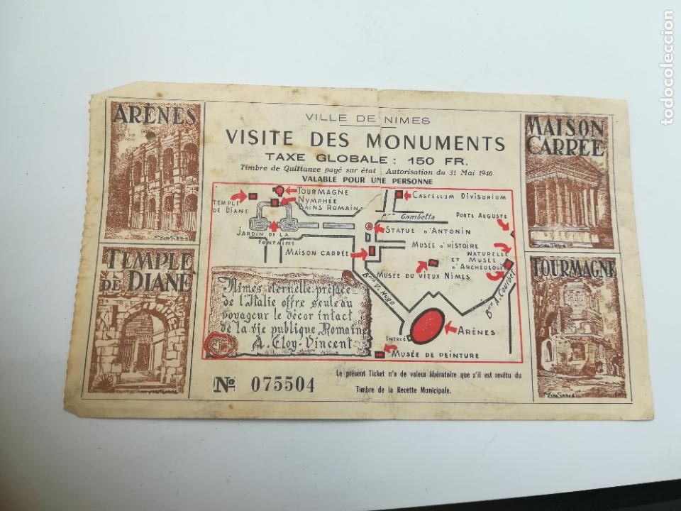Documents Anciens: ENTRADA A VISITA DE MONUMENTOS. VILLA DE NIMES. 1946. ITALIA. VER DORSO