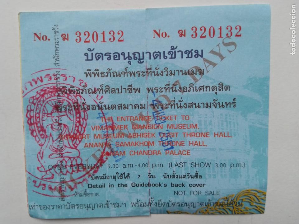 Documentos antiguos: TICKET 2008 TAILANDIA MUSEOS-SANAM CHANDRA PALACE-VIMANMEK MANSION-ANANTA SAMAKHOM&hellip;