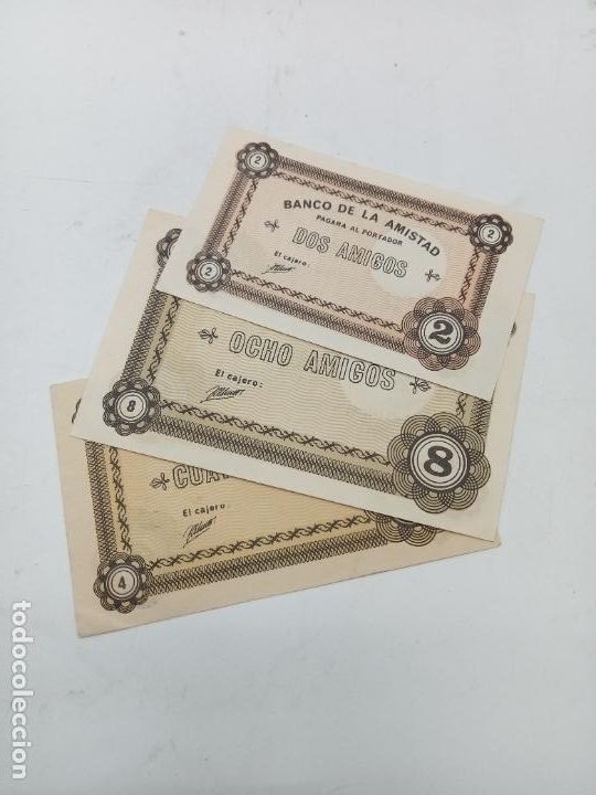 Documents Anciens: LOTE DE 3 BILLETES. BANCO DE LA AMISTAD. DOS, CUATRO Y OCHO AMIGOS. VER