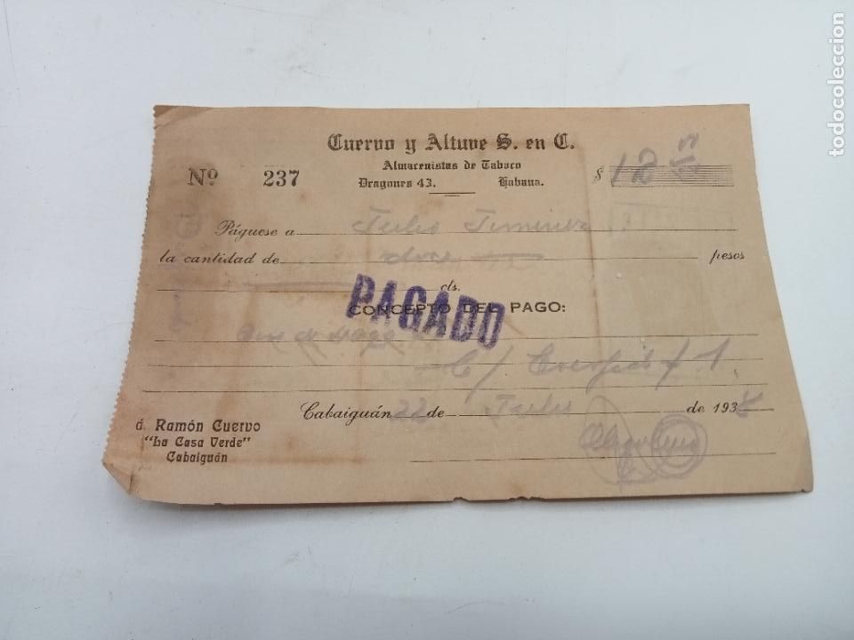 Documentos antiguos: DOCUMENTO DE PAGO. CUERVO Y ALTUVE S. EN C. RAMON CUERVO LA CASA VERDE. CABAIGUAN. HABANA 1938