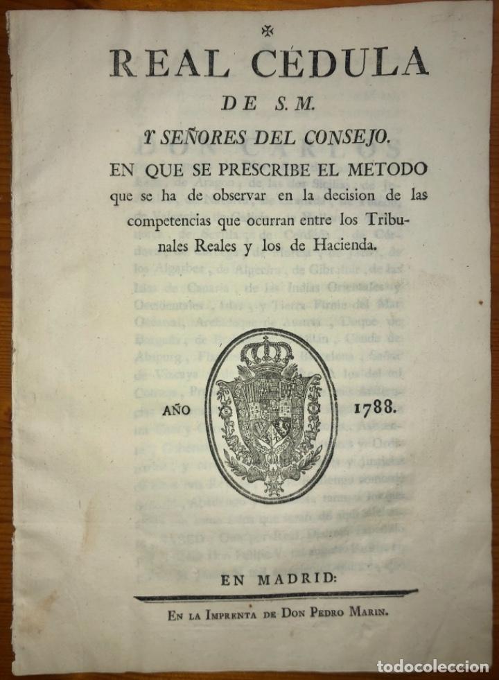 Documentos antiguos: CEDULA REAL- CARLOS III- TRIBUNALES REALES Y HACIENDA- 1788