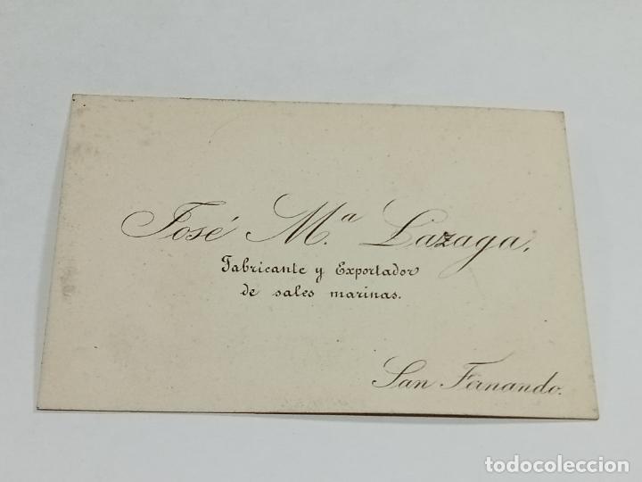 Documentos antigos: TARJETA. JOSE M&ordf; LAZAGA. FABRICANTES Y EXPORTADORES DE SALES MARINAS, SAN FERNANDO, CADIZ