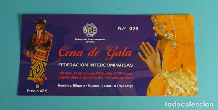Documentos antiguos: TIQUET CENA DE GALA FEDERACI&Oacute;N INTERCOMPARSAS 2008. PATERNA - Foto 1