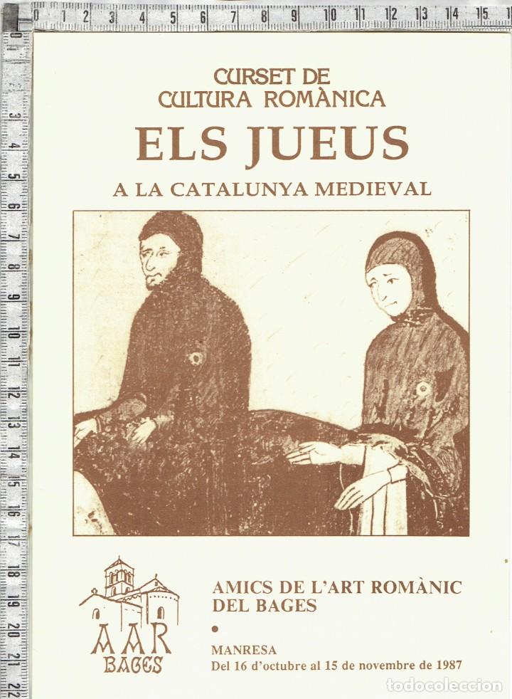 Alte Dokumente: CARPETA CURSO CULTURA ROMANICA LOS JUDIOS EN LA CATALU&Ntilde;A MEDIEVAL 1987. AMICS DE L&acute;ART ROM&Agrave;NIC BAGES
