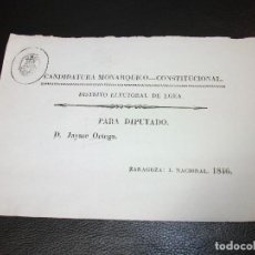Documentos antiguos: PAPELETA CANDIDATURA MONARQUICO CONSTITUCIONAL EGEA DE LOS CABALLEROS 1846 ZARAGOZA DE JAIME ORTEGA. Lote 314016243