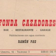 Documentos antiguos: RIBAS DE FRESER - FONDA CAZADORES - GENERAL URRUTIA, 16 - ANTIGUA TARJETA COMERCIAL. Lote 314022708