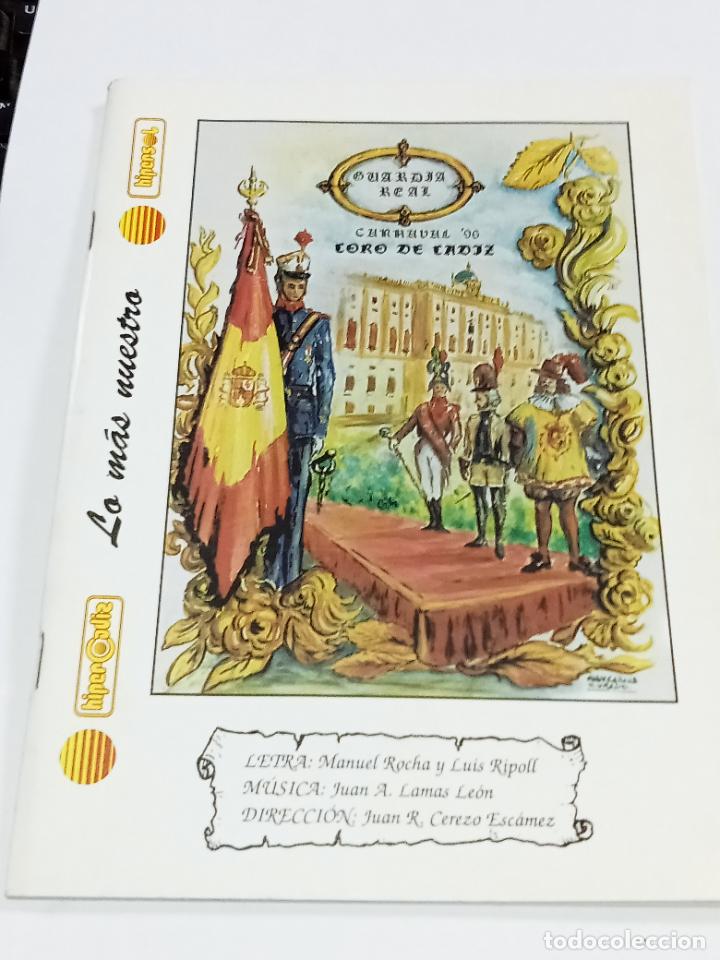 Documentos antiguos: LIBRETO DE CARNAVAL. CORO DE CADIZ. GUARDA REAL. 1996. VER INTERIOR