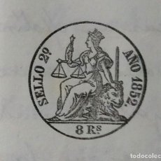 Documentos antiguos: PAPEL SELLADO AÑO 1852 SELLO2º 8 REALES, SELLO SECO ISABEL 2A REINA DE LAS ESPAÑAS