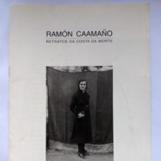 Documentos antiguos: RETRATOS DA COSTA DA MORTE - RAMON CAAMAÑO - RARISIMO - CAIXANOVA. Lote 315069693