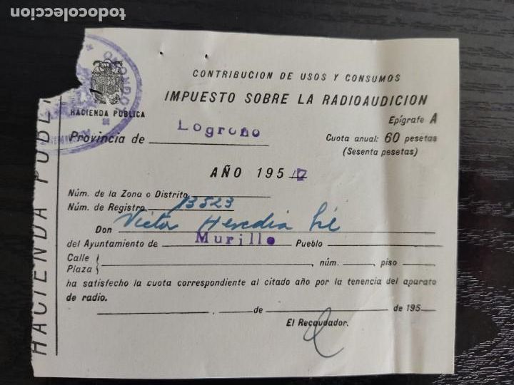 Documentos antiguos: IMPUESTO SOBRE LA RADIOAUDICI&Oacute;N, MURILLO DE RIO LEZA, LOGRO&Ntilde;O, 1950 PAGO ANUAL POR TENENCIA DE RADIO