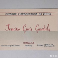 Documentos antiguos: JUMILLA TARJETA CRIADOR Y EXPORTADOR DE VINOS FRANCISCO GARCIA GUARDIOLA. Lote 319658463