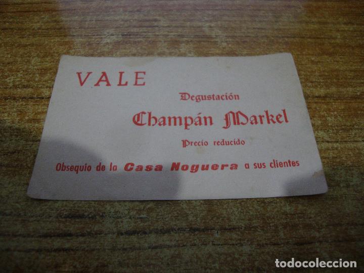 Documentos antiguos: VALE DEGUSTACION CHAMPAN MARKEL DIFICIL - Foto 1
