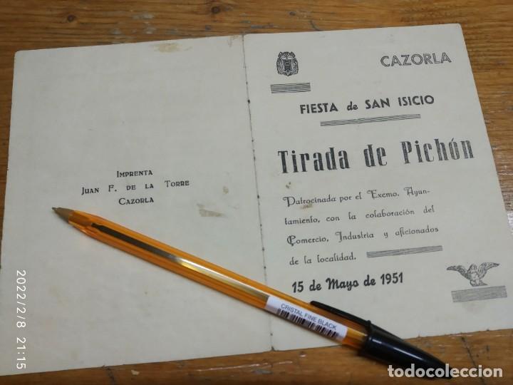 Documentos antiguos: TIRADA DE PICHON CAZORLA FIESTA DE SAN ISICIO 1951