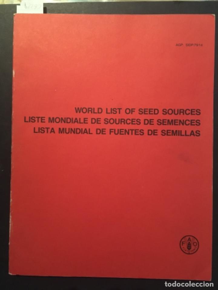 Documentos antiguos: LISTA MUNDIAL DE FUENTES DE SEMILLAS, WORLD LIST OF SEED SOURCES, ONU PARA LA AGRICULTURA