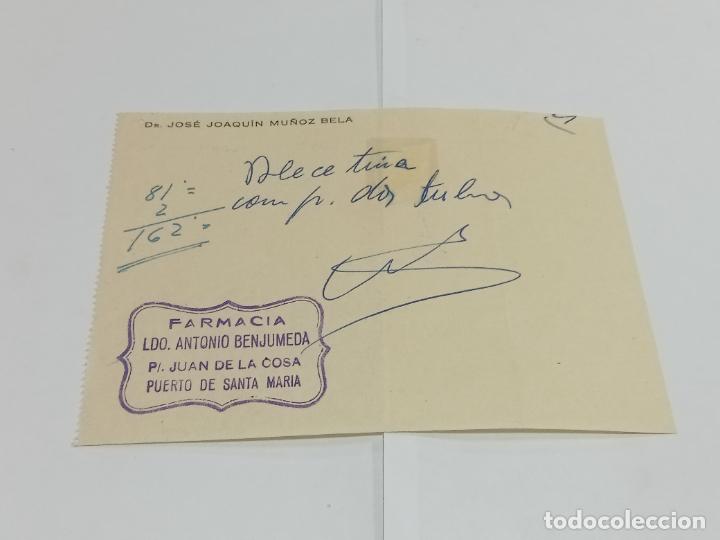 Documentos antiguos: ANTIGUA RECETA MEDICA. MANUSCRITA. JOSE JOAQUIN MU&Ntilde;OZ BELA. PUERTO SANTA MARIA. A&Ntilde;OS 60