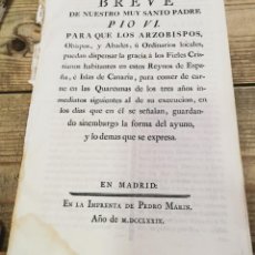 Documentos antiguos: 1779, BREVE DE PIO VI, PARA DISPENSA DE LA VIGILIA DURANTE LA CUARESMA, 4 PAGINAS