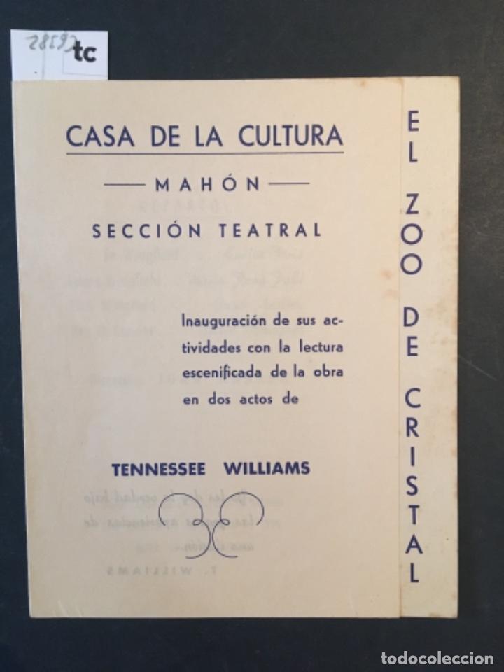 Documentos antiguos: TENNESSEE WILLIAMS, EL ZOO DE CRISTAL, CASA CULTURAL DE MAHON, MENORCA, 1959